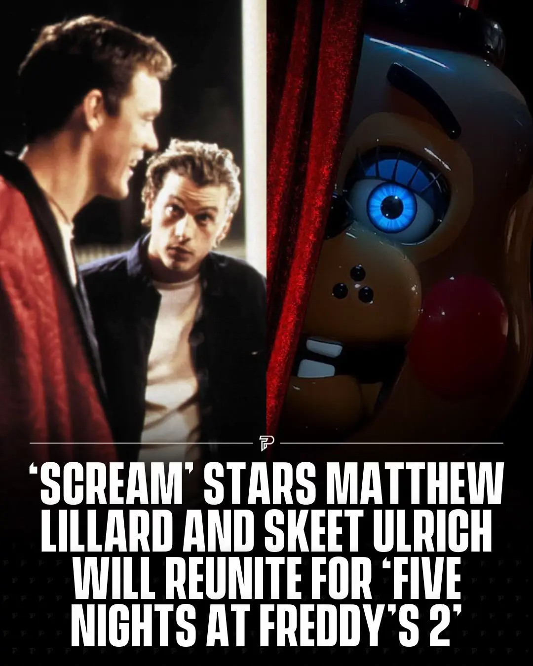 Matthew Lillard and Skeet Ulrich are officially set to reunite in Five Nights at Freddy’s 2, marking a reunion nearly three decades after Scream (1996). #RoadTo19Million #Pubity 