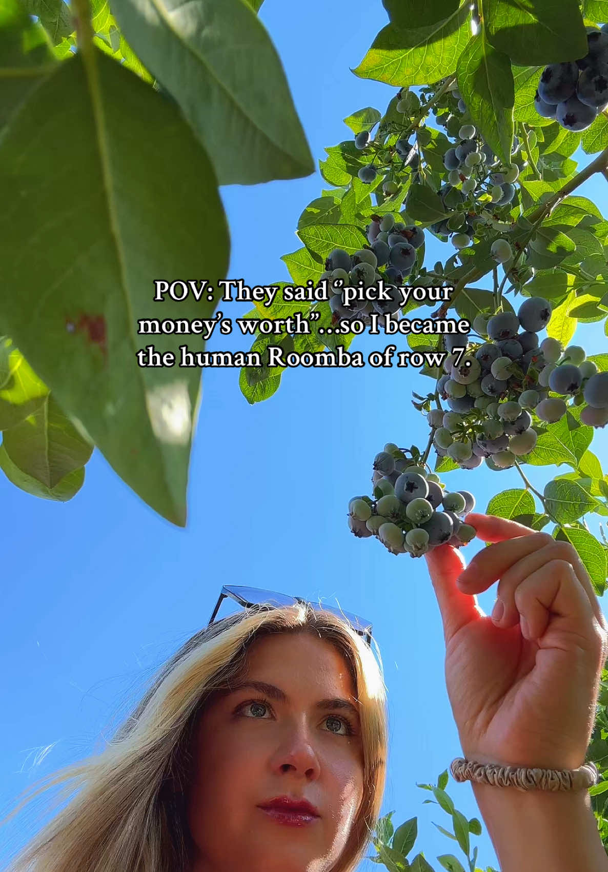 Gotta get your money’s worth picking fruit. 🫐😉  #relatable #fruitpicking 
