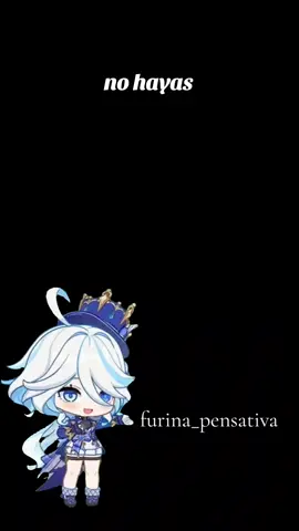 no huyas de tus emociones #aquiestoy #paradedicar #frasesmotivadoras #inspiration #tristeza #adios #furina #anime #amor #furinagenshinimpact #genshinimpac #furina_pensativa #kamin #aprenderdelotro #emociónes🥺 #filosofia 