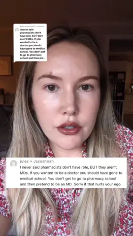 Replying to @jules6657 Pharmacists aren’t trying to be MDs. We’re working with them to make sure patients get safe, effective, and appropriate treatment. #pharmacytok #pharmacist #pharmacylife #healthcareprofessional #doctorofpharmacy 