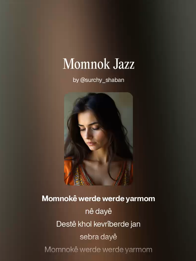 Momnok - فۆلکلۆرێ دەڤەرا سورچیان