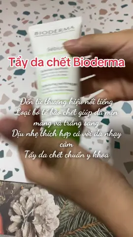 Muốn da mịn màng trắng sáng thì cần tẩy da chết cho da mặt thường xuyên nhé các ce🥰 #saobangreview #xuhuongtiktok #hottrend #lamdepmoingay #taydachetbioderma 
