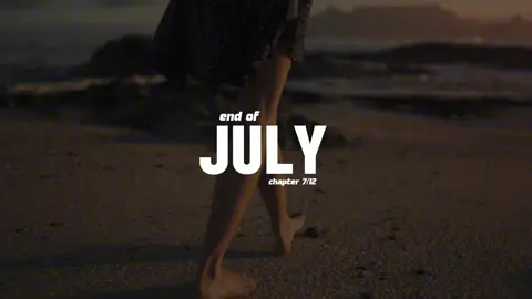 End Of July | July Dump #CapCut #capcutpioneer #pioneertemplate #minivlog #slowmo #julydump #aesthetic #foryou #fyp #tiktok 