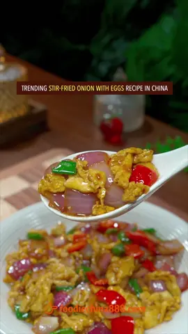 Trending stir-fried onion with eggs recipe in China. Do u want to try? #Recipe #cooking #chinesefood #onion #egg #vegetables 