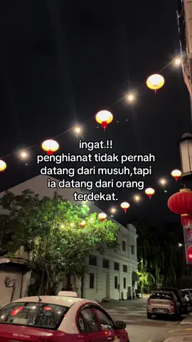 ingat, penghianat itu ada.