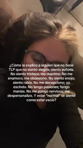 Que abrimador es vivir con borderline; no hay matices. Es blanco y negro, es todo o nada.  #tlp #borderline #trastornolimitedelapersonalidad #bpd #mentalhealth #maniac 