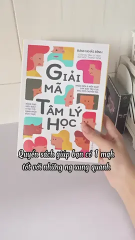 Sách giải mã tâm lý học_giúp bạn xây dựng mqh tốt với những người xung quanh 👏#sachgiaimatamlyhoc #sachhay #sachmoi 