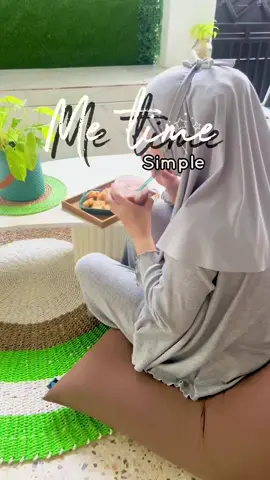 Me time versiku😇 #metime #fyp #tiktokindonesia 