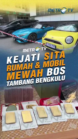 Kejati Bengkulu sita rumah dan mobil mewah milik bos tambang batubara, terkait kasus korupsi pengelolaan tambang yang rugikan negara Rp500 miliar. #tiktokmetrotv #tiktokberita #beritaterkini #metrotv #viral #fyp #kejati #bengkulu #sita #mobilmewah #bos #tambang #batubara #korupsi