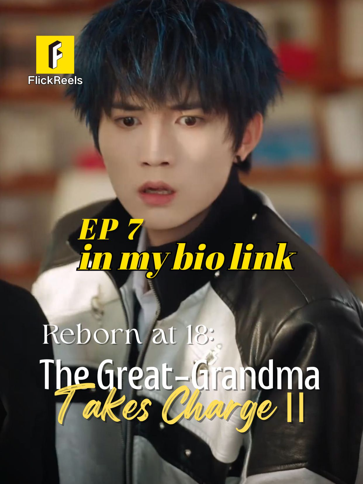 📺【Reborn at 18: The Great-Grandma Takes Charge Season 2】EP 07 💥👩‍🏫👊 📲Click the button below or the link in bio to download the FlickReels app and watch the full drama now! #flickreels #shortdramas #dramatiktok #shortfilm #drama #miniserie #fyppp #TrueLove #revenge #foryou #mustwatch #shortvideo #mustsee #tiktok #family #sweet #lovestory #Love #fyp #cdrama