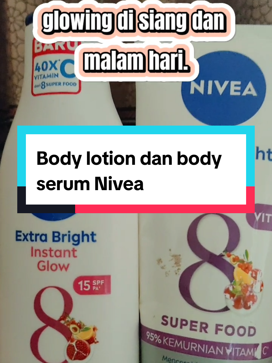 Body lotion dan body serum Nivea.. #bodylotion #bodyserum #nivea #niveaindonesia #niveabodylotion #niveabodyserum #niveaextrabright #niveainstantglow #niveanightnourish 