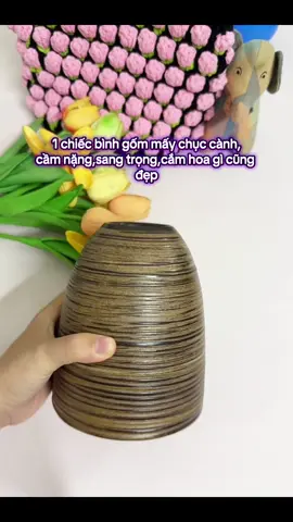 #quá đẹp,quá sang,giá lại quá rẻ,miễn ship tận nhà cho các bác#binhhoagomsu #binhhoagombattrang #binhhoa#xuhuongtiktok 