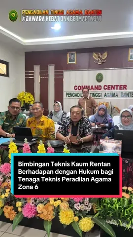 Bimbingan Teknis Kaum Rentan Berhadapan dengan Hukum bagi Tenaga Teknis di Lingkungan Peradilan Agama Zona 6 (PTA Jakarta dan PTA Banten)