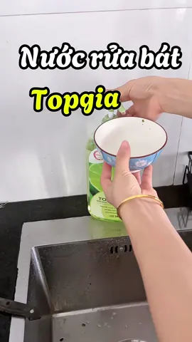 Nước rửa bát TopGia#nuocruachen #topgia #nuocruabat #dadungtienich #dodadung  @Phượng riviu🍋  @Phượng riviu🍋 