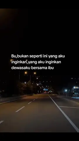 tapi takdir tuhan berkata lain aku harus menjalani nya sendiri#kangenibu #🥀🥺 #😔 
