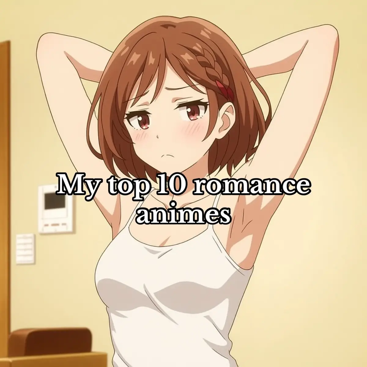 Estos animes tienen que verlos si o si, sin dudas son hermoso✨✨ #anim #animeedit #animeromance #romance #tomochanisagirl #dosankogalwanamaramenkoianime #shikimori #otonarinotenshi #tokidokibosottoroshiagodedere #bluebox #shiunjifamily #lasquintillizas #gijiharem #fuufuijoukoibitomiman 