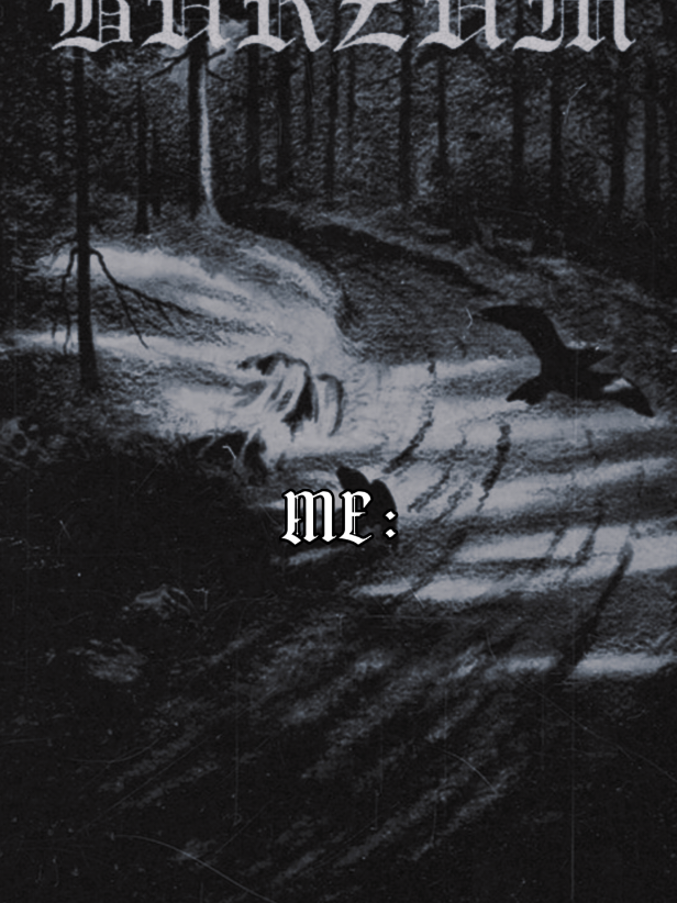 Burzum.  #burzum #blackmetal #metal #viral #Rock #foryou #fyp #fyy #fyyyyyyyyyyyyyyyy #fyy #fyyyyyyyyyyyyyyyy #viraltiktok #fanpage @BuRZuM @TikTok @Josueeé ✌️😁😃 