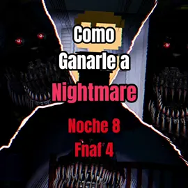 Como ganarle a Nightmare en fnaf 4m(ahora si, no me iré por otro siglo) #fnaf #viral #istandbyscott #fypシ #fnaf4 