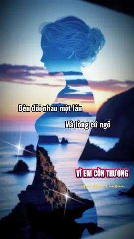 Vì em còn thương 🌸🎶#NhacHayMoiNgay #kekara #bolero #tinhca 