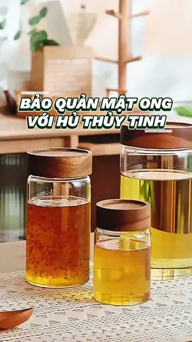 Bảo quản mật ong với hủ thuỷ tinh nắp gỗ kín khít #huthuytinh #hudungmatong #hunapgo #hudungthucpham 