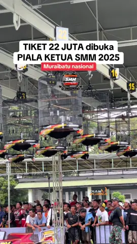 seru Tiket 22juta makin Exclusive📍PIALA KETUA SMM 2025 ✍🏻||seduluran muraibatu mania #murai #muraibatuindonesia #kicaumaniaindonesia #dianpurwa #lombaburung #fypシ゚ #fypberanda 