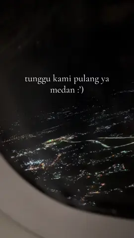 tunggu kami pulang medan :’)