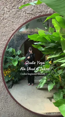 Replying to @septitenkmost favorite yoga place yang super hijau! #fyp #yogi #yoga #reviewstudio #beginneryoga @Samastha_id 