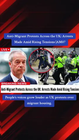 Anti-Migrant Protests Across the UK: Arrests Made Amid Rising Tensions |AM07 People’s voices grow louder as UK protests over migrant housing. #UKPolitics #UKNews #BreakingNews #trendinguk #Farage #UKProtests #MigrantCrisis #ImmigrationDebate #Essex #Hull #Dover #MigrantHousing #nationalidentity 