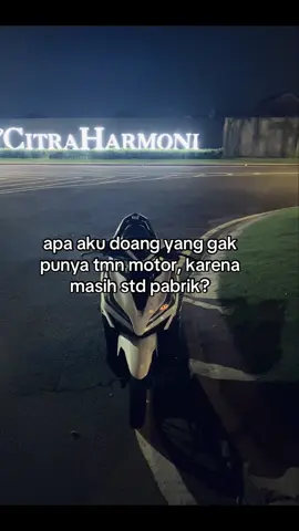 info tongkrongan ngak mandang std pabrik mas🙂