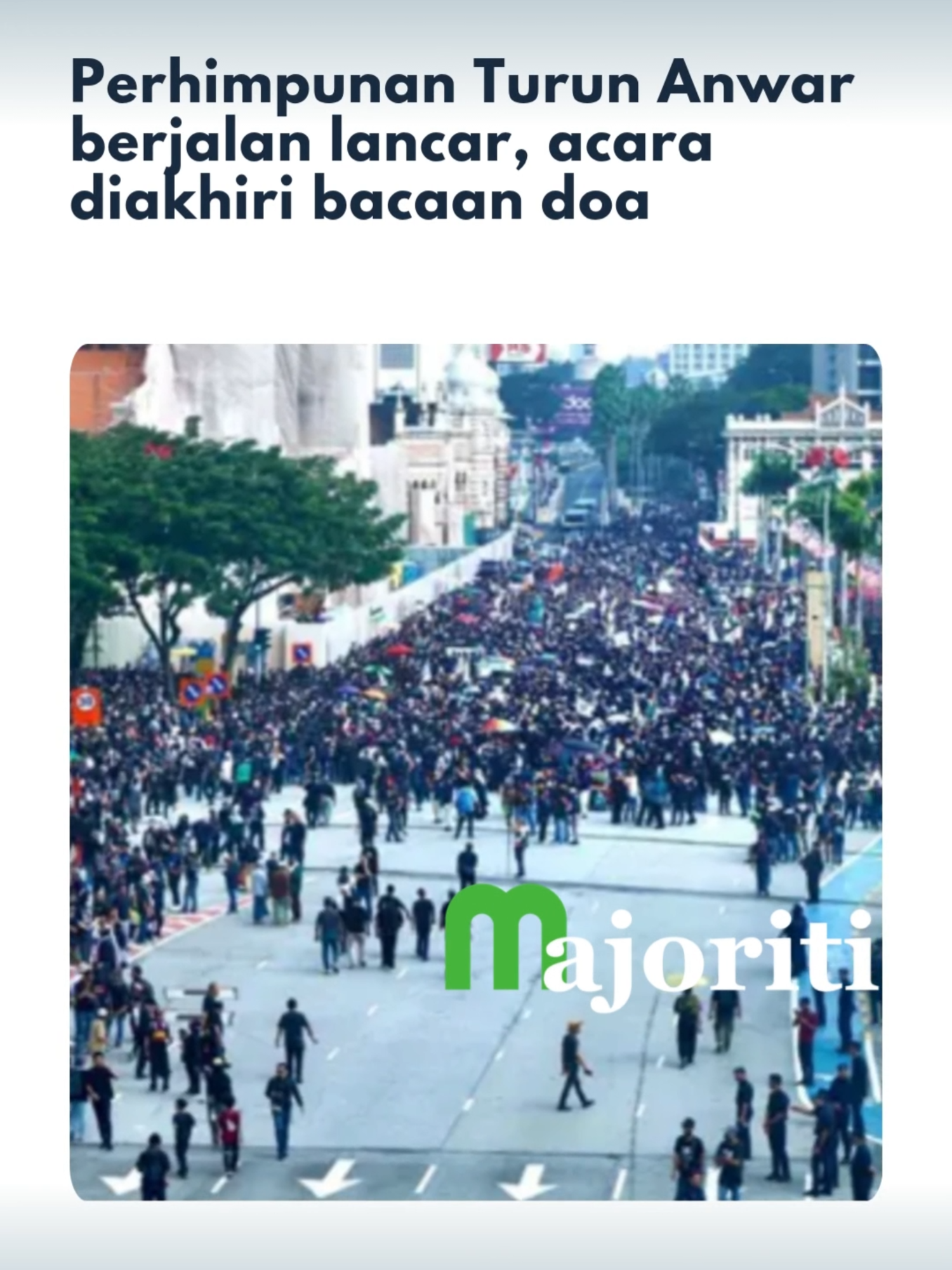 Acara yang bermula sekitar 2 petang, berakhir pada 5.16 petang selepas ucapan daripada mantan Perdana Menteri, Tun Dr Mahathir Mohamad. #majoriti #beritaditiktok #trendingnewsmalaysia #turunanwar #perhimpunanturunanwar #dataranmerdeka