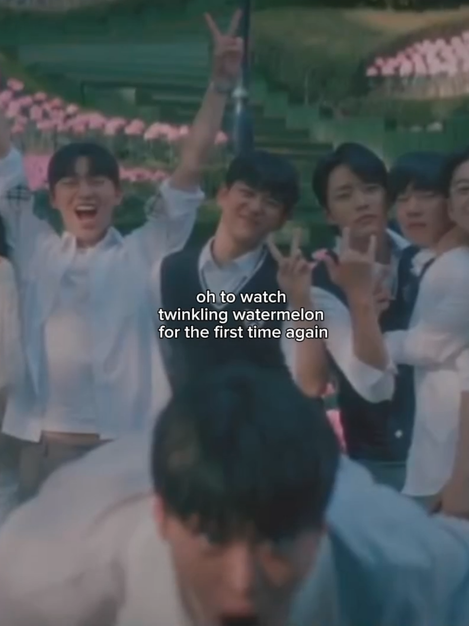 can someone erase my memories so i can watch this again for the first time #kdrama  #twinklingwatermelon #kdramalover #fyp #fypage