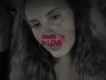 cause i’m in LOVE || 🎧: peppers - lana del rey (ft. tommy genesis) || #foryou #lanadelrey #lanadelreyedit #giftok #lyricsvideo #iminlove #digitalcamera 