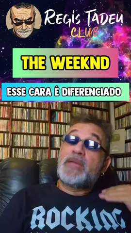 Esse cara é diferenciado  #RegisTadeuClub #TheWeeknd  #PopMusic #BlidingLights #Voz  #Starboy 