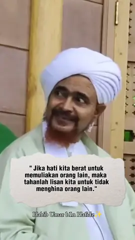 Habib Umar bin Hafidz ✨  #habibumarbinhafidz #fyp #foryoupage #4u #xybca #masukberanda 