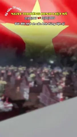 Xin dâng hương những linh hồn bất tử , những tượng đài sừng sững giữa phong ba ...để đời sau còn nghiêng mình cúi đầu trước những chiến công làm rạng rỡ Việt Nam ..! 💐#kyniem78nam#thuongbinhlietsi #vrial #chuto ❤️