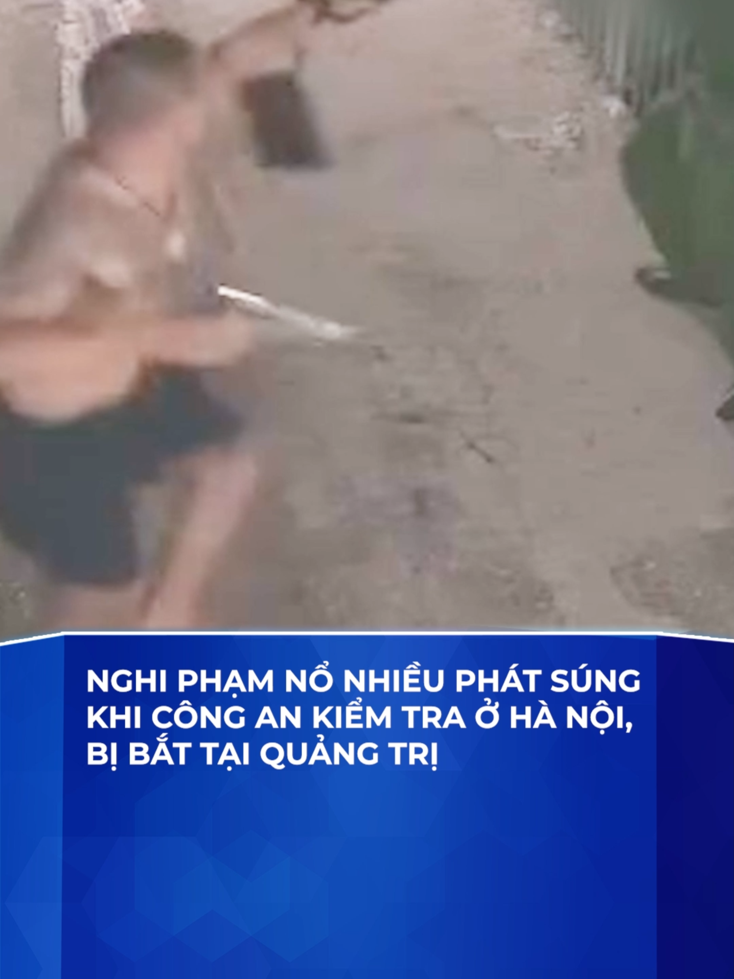 Nghi phạm nổ nhiều phát súng khi công an kiểm tra ở Hà Nội, bị bắt tại Quảng Trị #nosung #kiemtrahanhchinh #hanoi