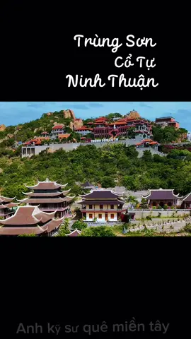 Trùng Sơn Cổ Tự ngôi chùa đẹp nhất Ninh Thuận #ninhthuan #travel #ninhthuandidau #ninhthuandiemden #anhkysuquemientay 