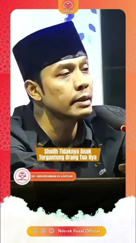 Gus Kautsar || Sholih Tidaknya Anak Tergantung Didikan Orang Tuanya Sejak Kecil. . #guskautsar #guskautsarploso #dawuhguskautsar #nderekyai #nderekpusatofficial 