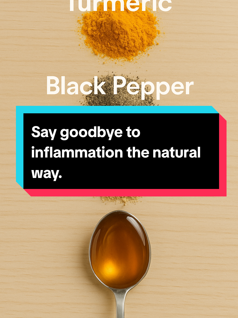 This mix is pure gold 💛 Turmeric + Black Pepper + Ginger + Honey = 🔥 Say goodbye to inflammation the natural way  👋✨ #WellnessHack #NaturalRemedy #SpiceBlend #AntiInflammatoryDrink #GoldenMix #HealingNaturally #TikTokWellness #HolisticHealth #DailyDetox #GutHealthTips #ImmuneBoost #HealthyRoutine #GlowFromWithin #WellnessTok
