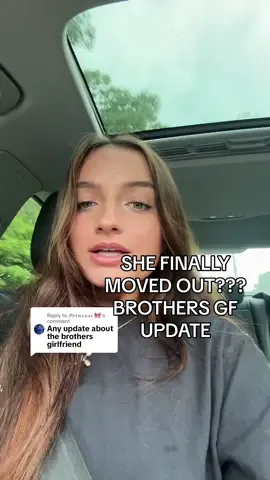 Replying to @𝓟𝓻𝓲𝓷𝓬𝓮𝓼𝓼 🎀 I CANT BELIEVE SHE IS FINALLY MOVED OUT listen i wish her the best and i hope she learns from this experience #fyp #brothersgf #mybrothersgfstolefromme #update #storytime 