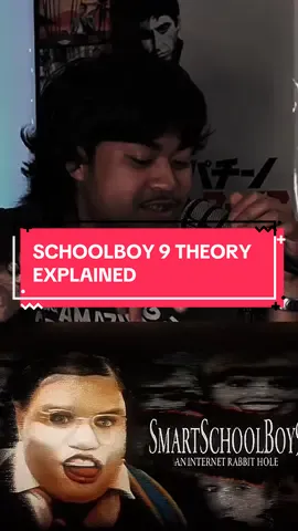 Schoolboy 9 theory 😳 #schoolboy9 #scary #theory