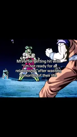 #relatable #foryou #fypage #relationships #situationship #talkingstage #broly #dbz 