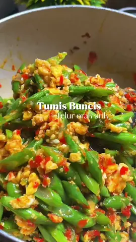 Tumis Buncis telur orak Arik , menu Akhir bulan budget 10rb aja udah kenyang seharian ✨ #idemasakanrumahan #masakansimple #masakanseharihari #iburumahtangga #fyp 