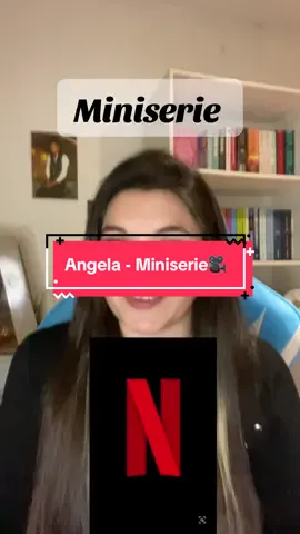 Ángela, la nueva miniserie de Netflix 🍿🎥 #netflix #series #recomendation #fypシ゚ #netflixlat #angela #paraty 