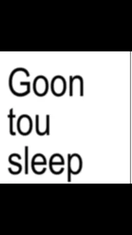 Go to sleep boi #viral #fyp #fypシ #gotosleep #lyrics #bratgenerator #funny 