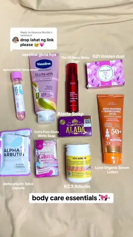 Replying to @Keianna Murillo body care essentials ✨🙌 #bodycare #bodycareroutine #whiteningskin #theelfnanowhiteserum #aladasoap #extrapureglutawhitesoap #vaselineglutahya 