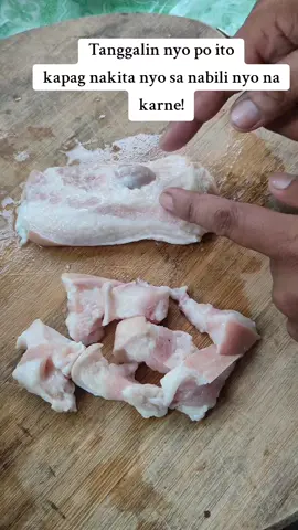 Tanggalin nyo ito sa nabili nyong karne