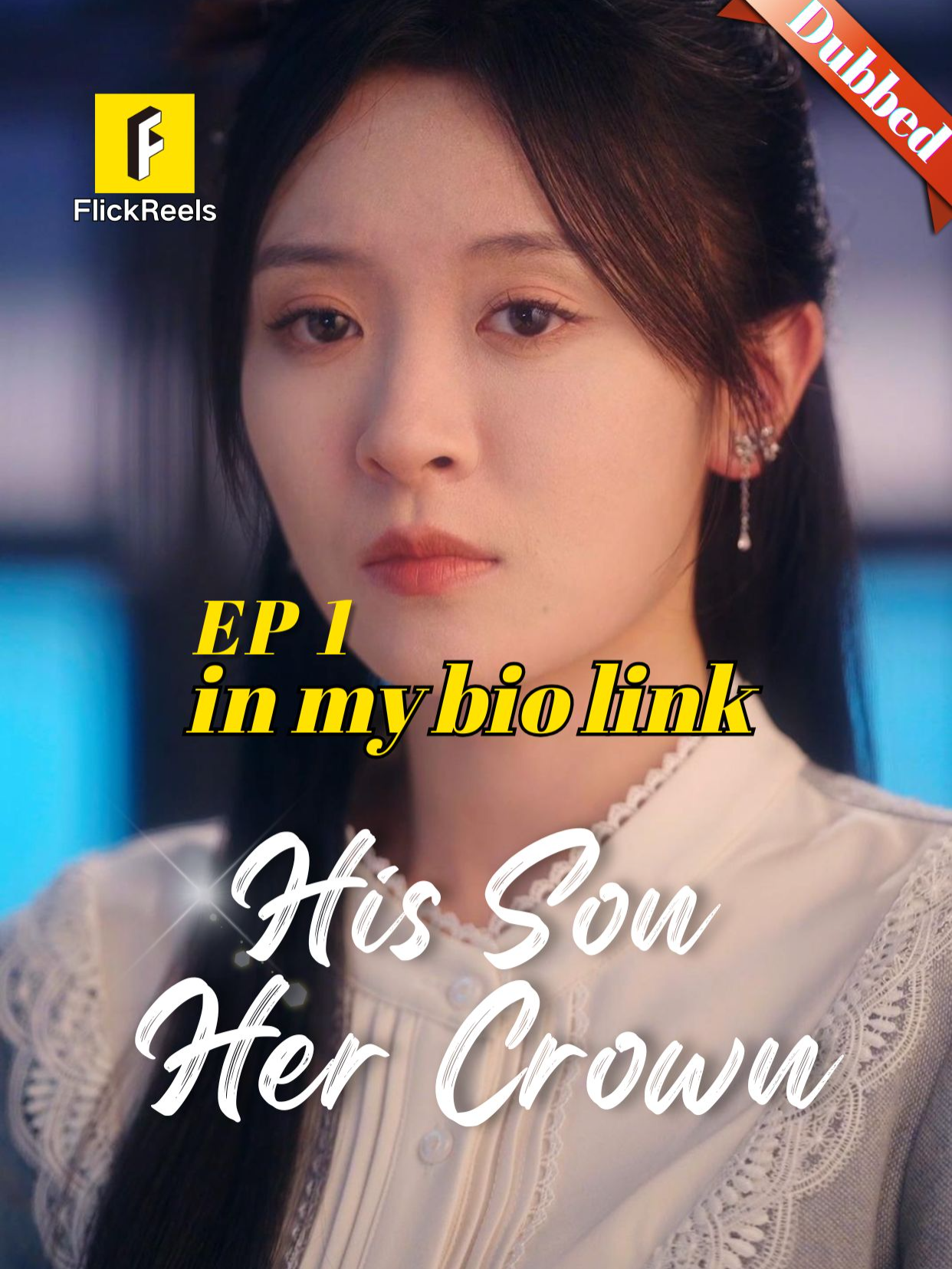 📺【His Son, Her Crown（Dubbed）】EP 01 😭👨‍👩‍👦 📲Click the button below or the link in bio to download the FlickReels app and watch the full drama now! #flickreels #shortdramas #dramatiktok #shortfilm #drama #miniserie #fyppp #TrueLove #revenge #foryou #mustwatch #shortvideo #mustsee #tiktok #family #sweet #lovestory #Love #fyp #cdrama