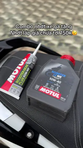 Nguyên combo vừa nhớt mot vừa nhớt láp giá chưa tới 150k#nhotxetayga #nhotxemay #motul #xuhuong #chamsocxe #baoduongxemay #sh150i #sh125i 