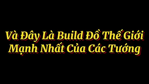 Build đồ mạnh nhất nè anh em #xuhuong#fyp#buildo #lienquanmobile 